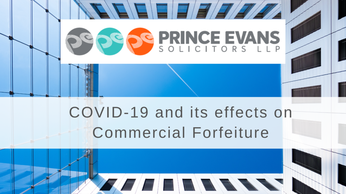 COVID-19 and its effects on Commercial Forfeiture