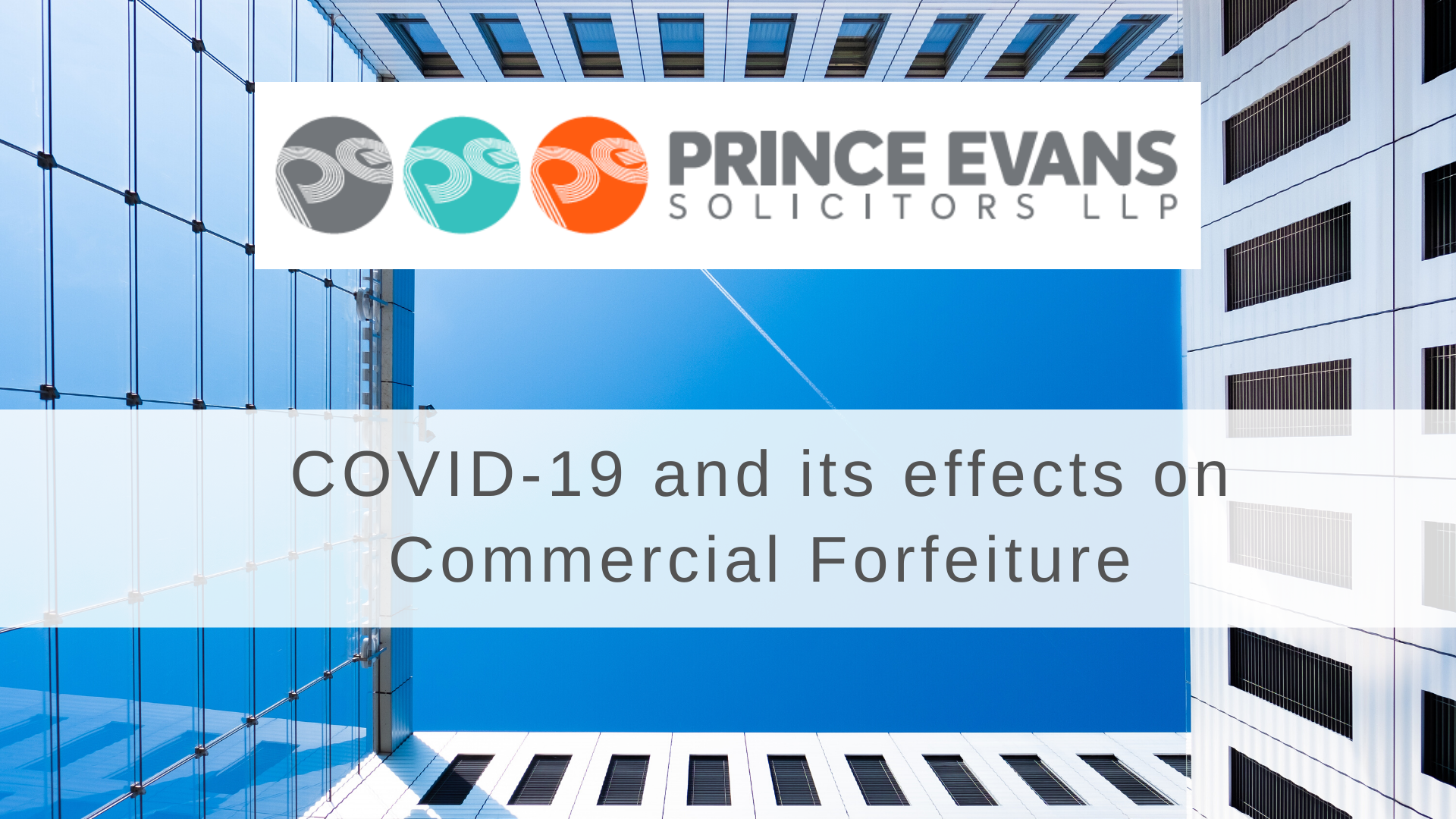 COVID19 and its effects on Commercial Forfeiture Prince Evans