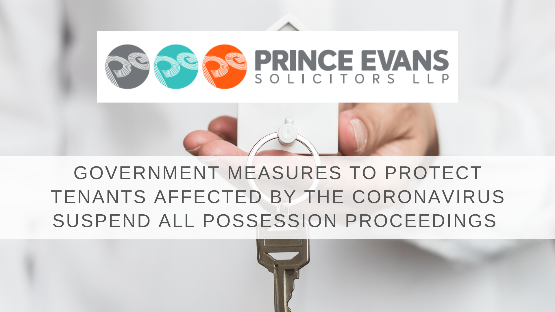 GOVERNMENT MEASURES TO PROTECT TENANTS AFFECTED BY CORONAVIRUS SUSPEND