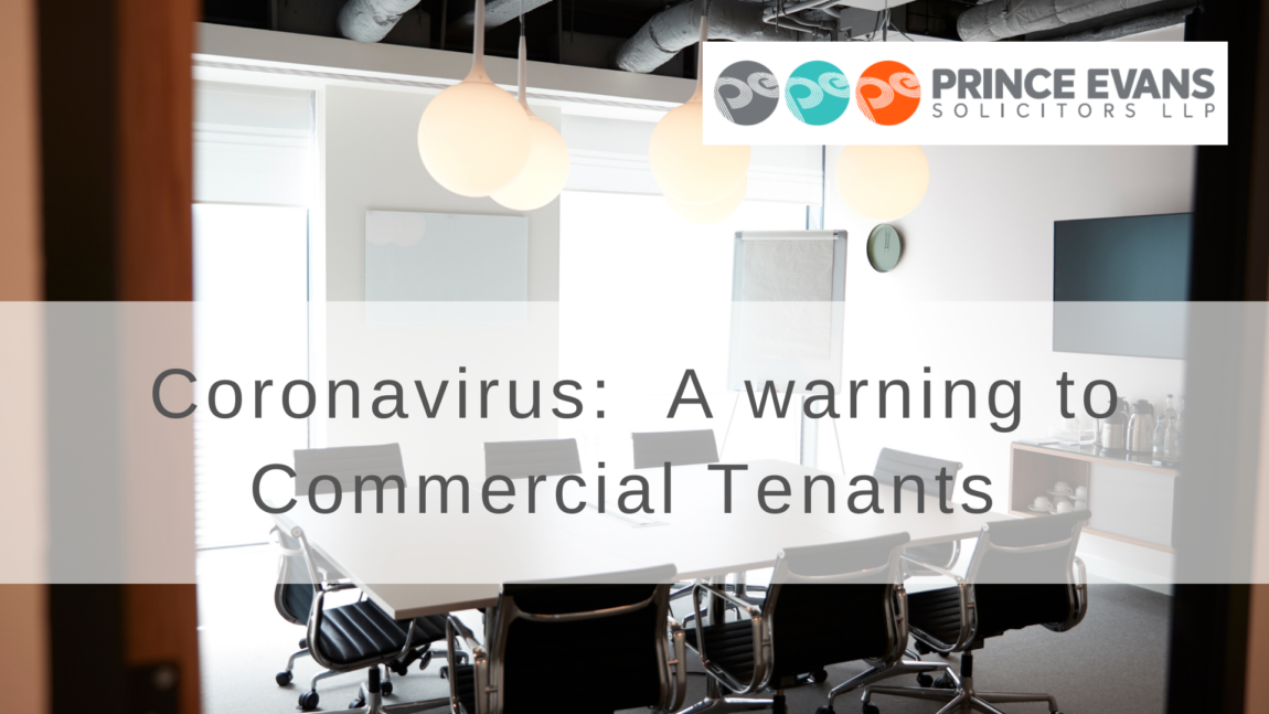 Coronavirus:  A warning to Commercial Tenants