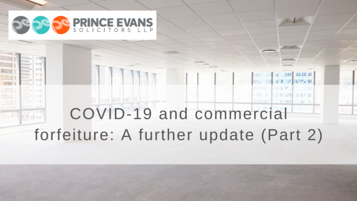 COVID-19 and commercial forfeiture: A further update (Part 2)