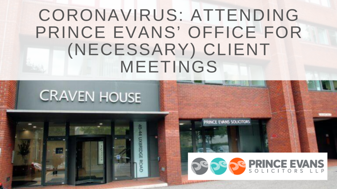 CORONAVIRUS: ATTENDING PRINCE EVANS’ OFFICE FOR (NECESSARY) CLIENT MEETINGS – UPDATE REGARDING FACE COVERINGS
