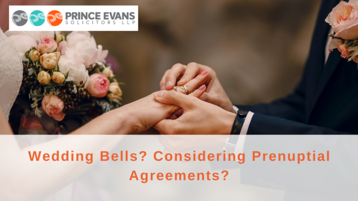 Wedding Bells? Considering Prenuptial Agreements?
