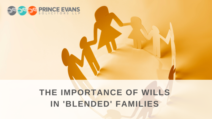 The Importance of Wills in ‘Blended’ Families 