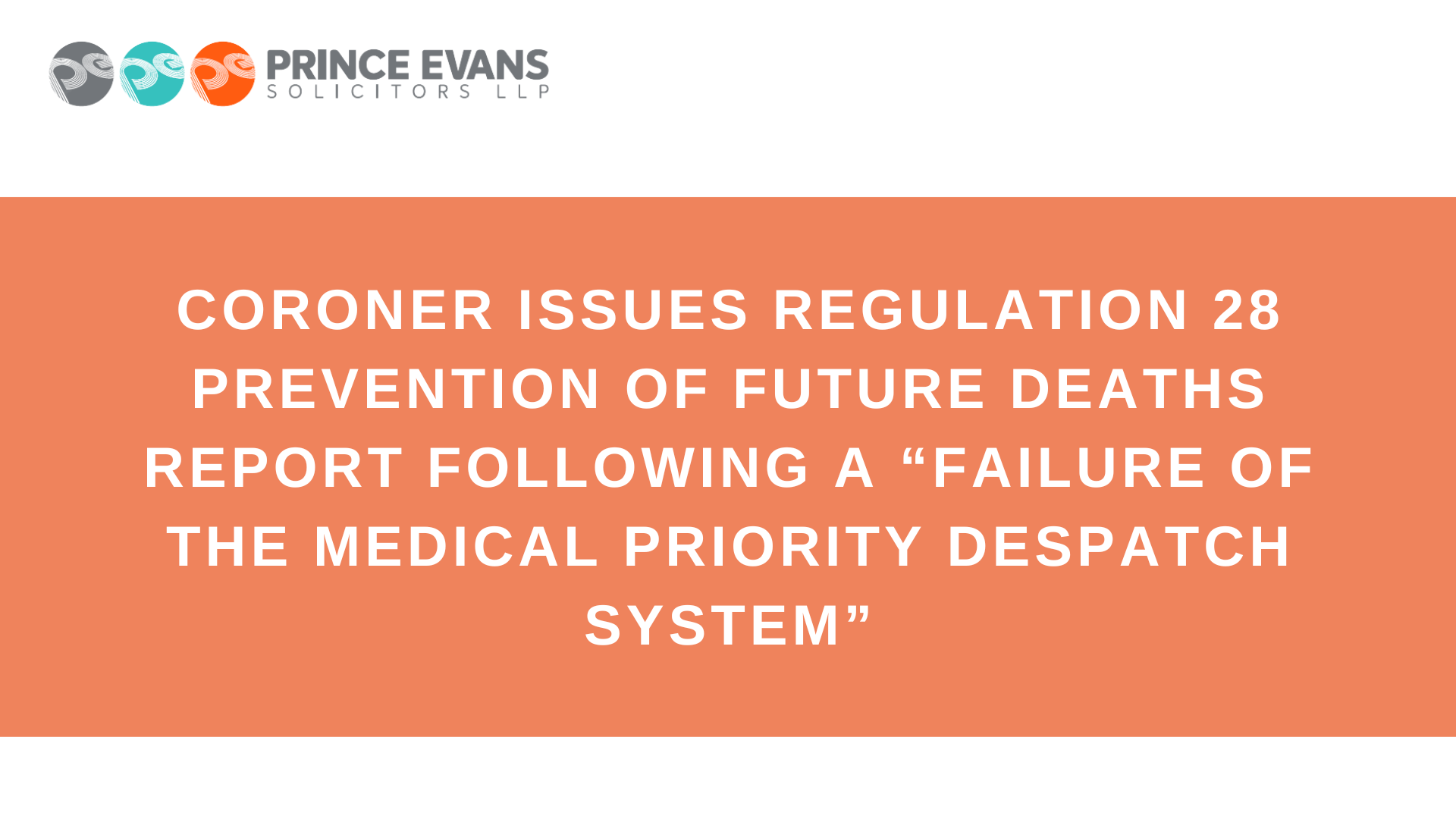 Coroner issues Regulation 28 Prevention of Future Deaths Report