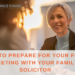 How to prepare for your first meeting with your family solicitor