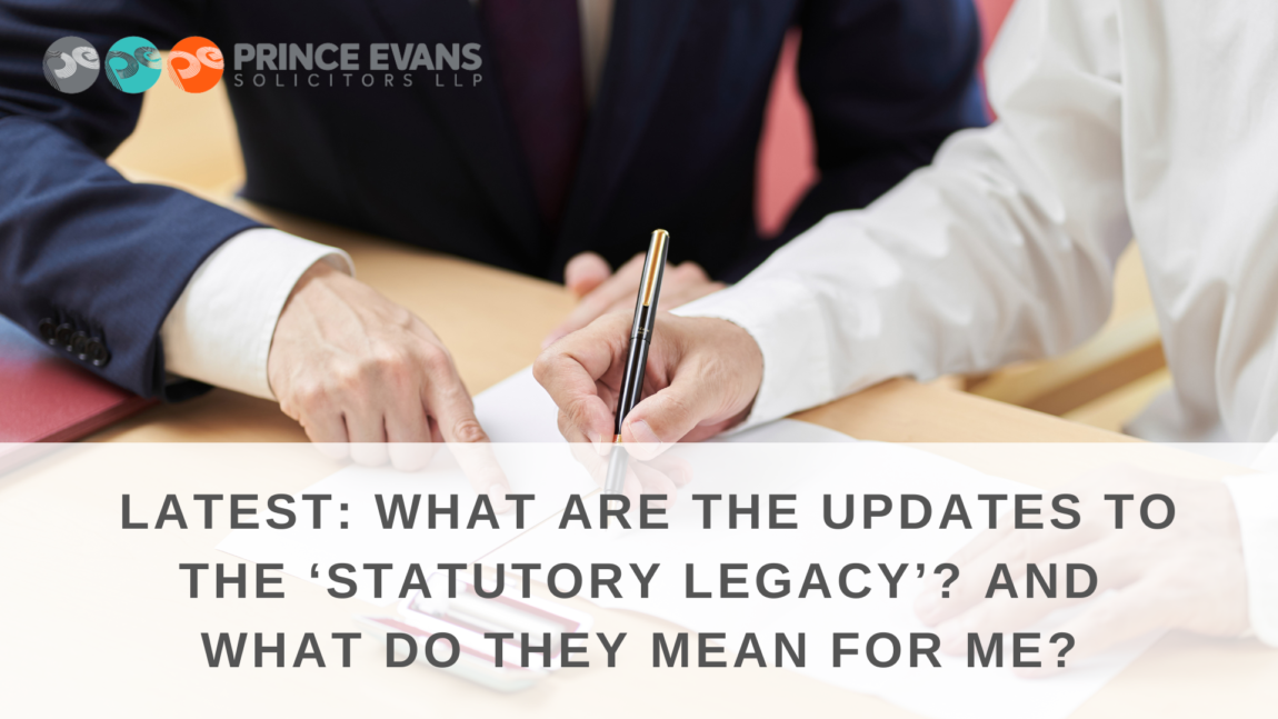 LATEST: What are the updates to the ‘Statutory legacy’? And what do they mean for me?